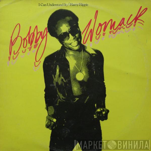 Bobby Womack - I Can Understand It