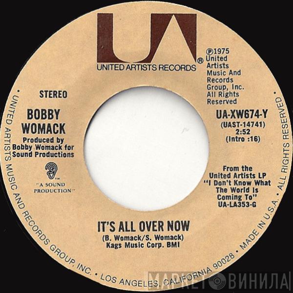 Bobby Womack - It's All Over Now