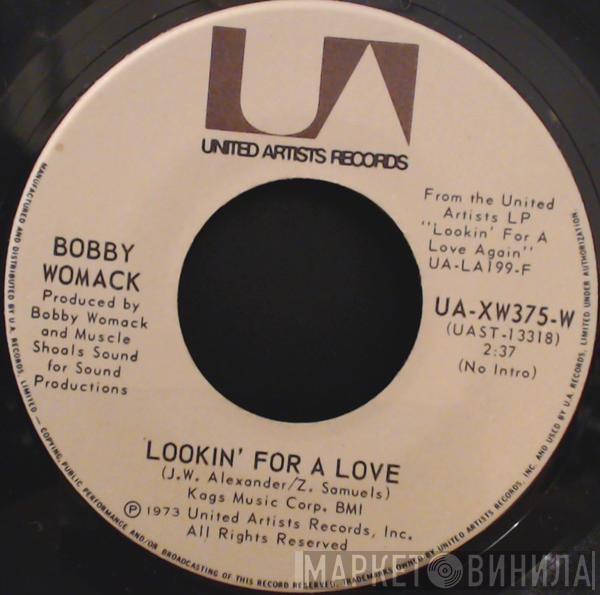 Bobby Womack - Lookin' For A Love / Let It Hang Out