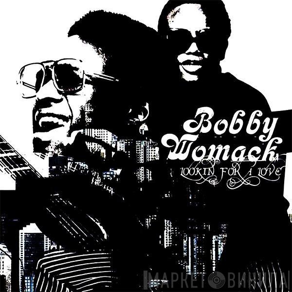 Bobby Womack - Lookin For A Love (The Best Of Bobby Womack 1968 - 1976)