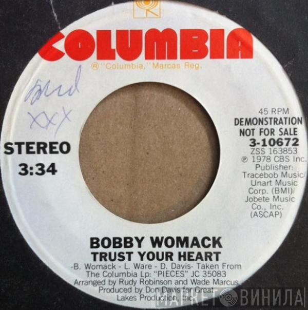 Bobby Womack - Trust Your Heart