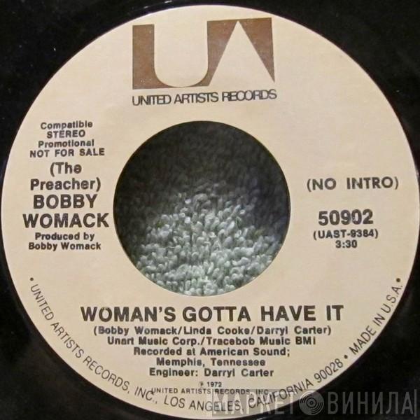 Bobby Womack - Woman's Got To Have It