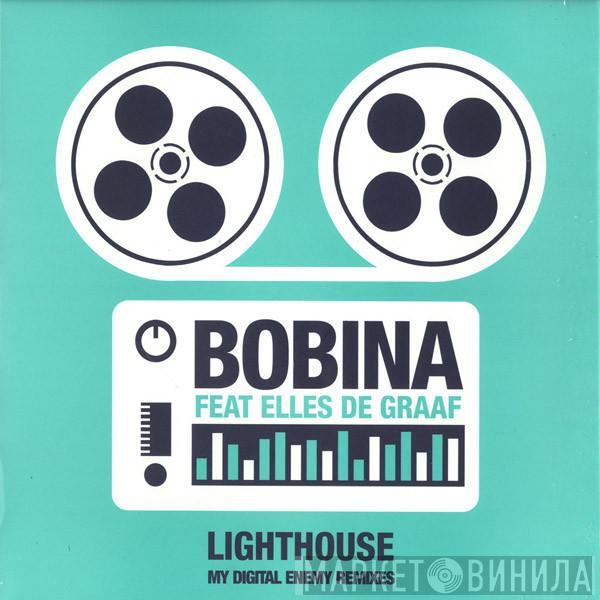 Bobina, Elles De Graaf - Lighthouse (My Digital Enemy Remixes)