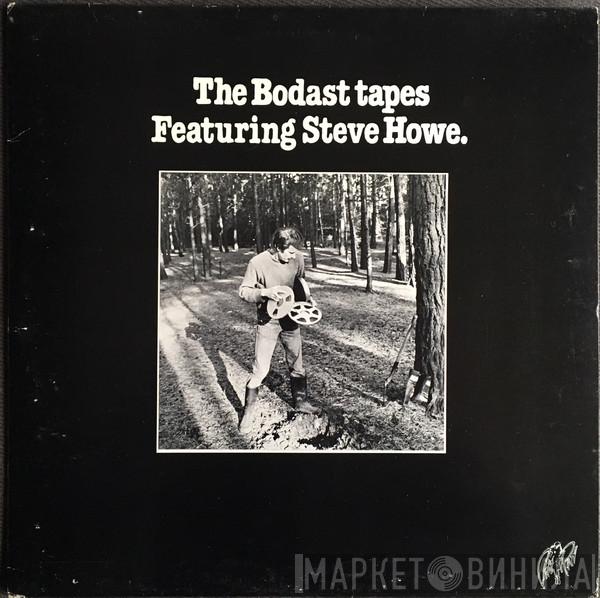 Bodast, Steve Howe - The Bodast Tapes