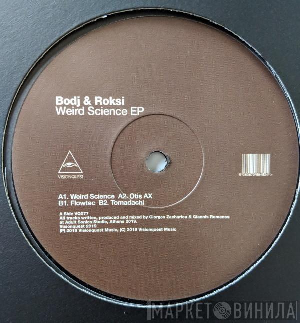Bodj, Roksi - Weird Science EP