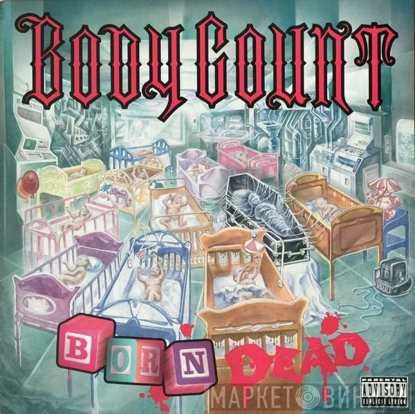  Body Count   - Born Dead