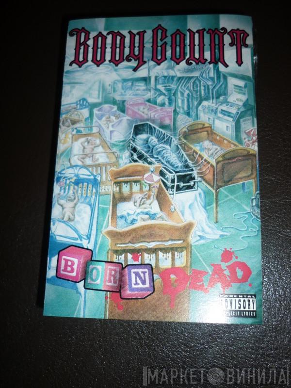  Body Count   - Born Dead