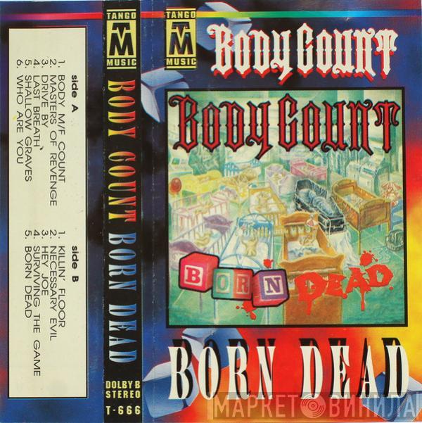  Body Count   - Born Dead