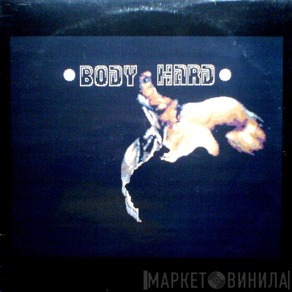 Body Hard - Screaming In The Dark