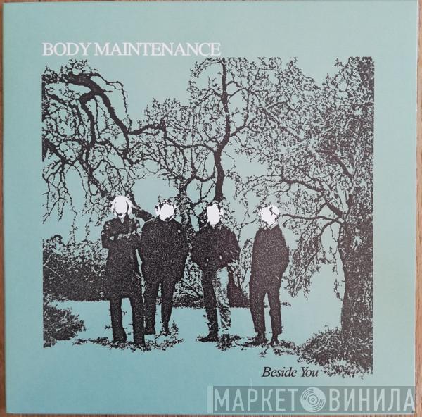 Body Maintenance - Beside You