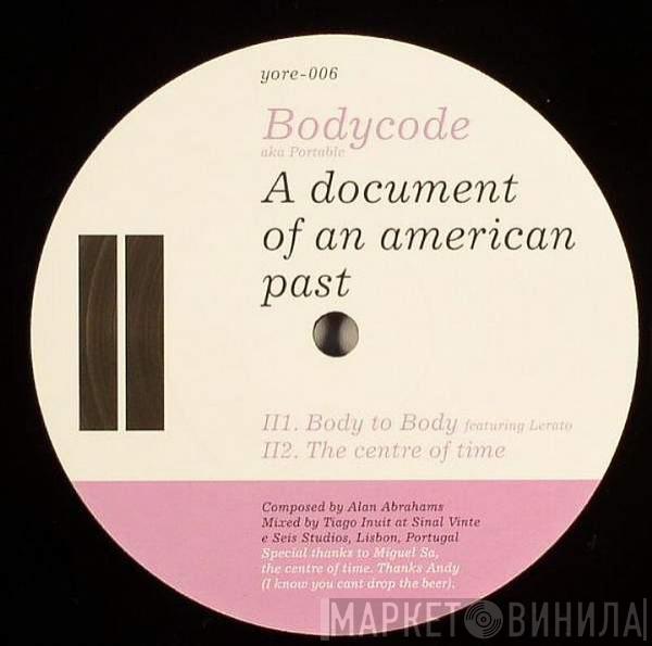 Bodycode, Portable - A Document Of An American Past