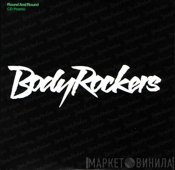 Bodyrockers - Round & Round