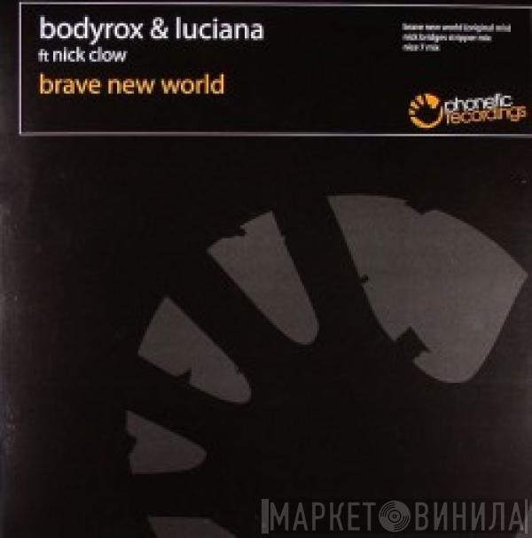 Bodyrox, Luciana, Nick Clow - Brave New World