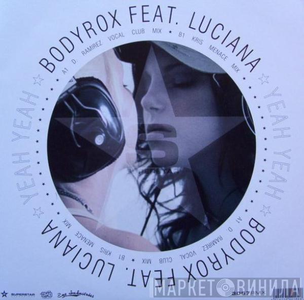 Bodyrox, Luciana - Yeah Yeah (Remixes)