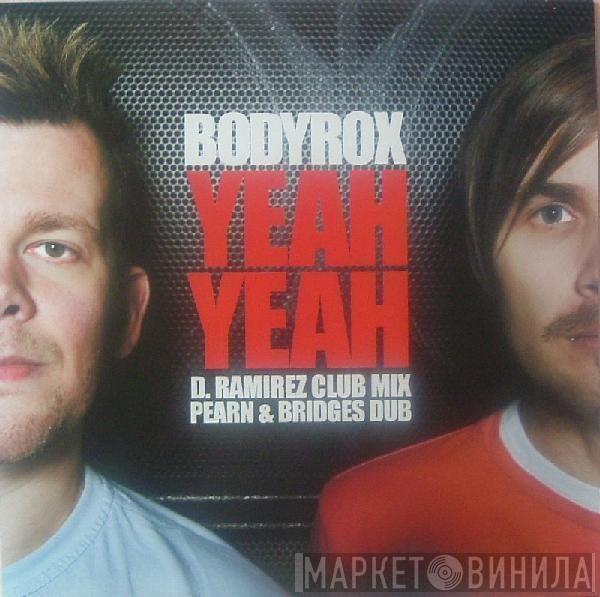 Bodyrox - Yeah Yeah