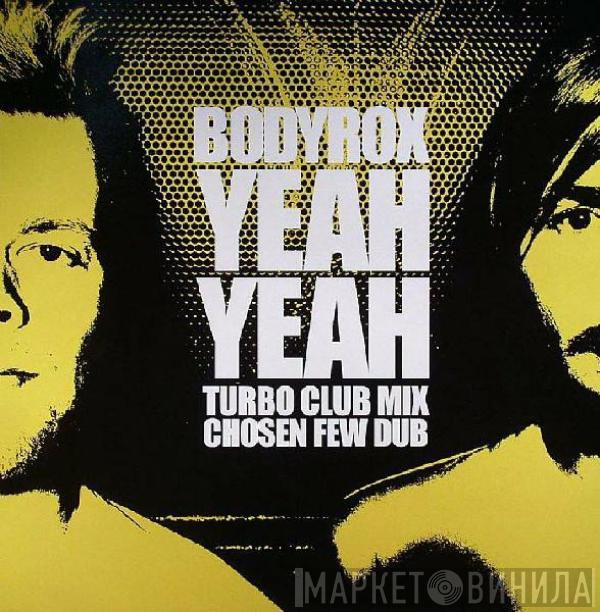 Bodyrox - Yeah Yeah