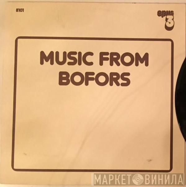 Bofors Musikkår - Music From Bofors