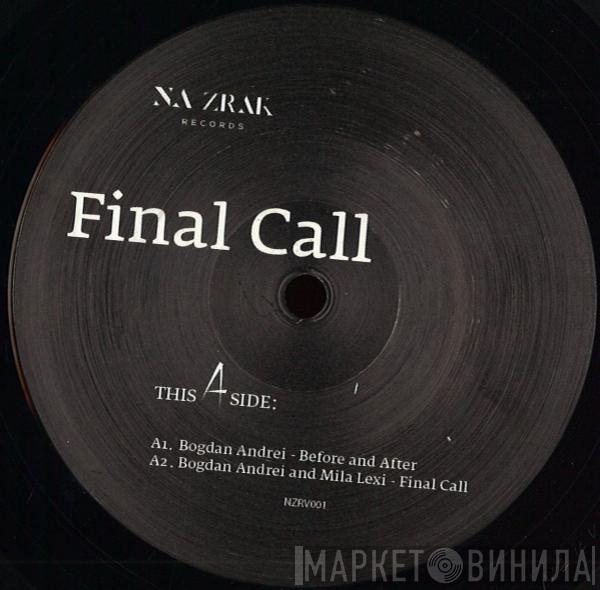 Bogdan Andrei - Final Call