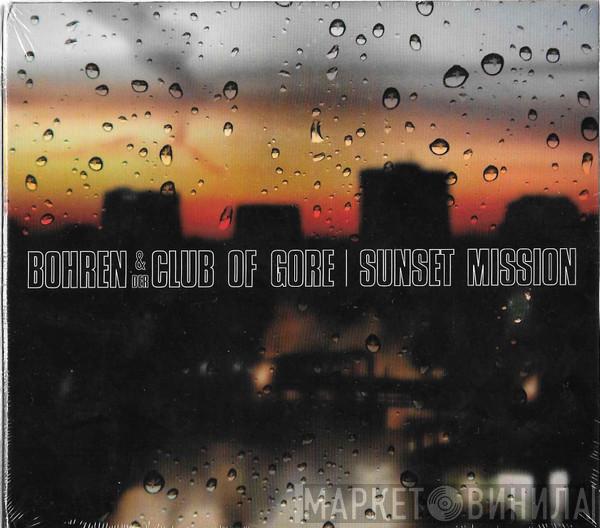  Bohren & Der Club Of Gore  - Sunset Mission