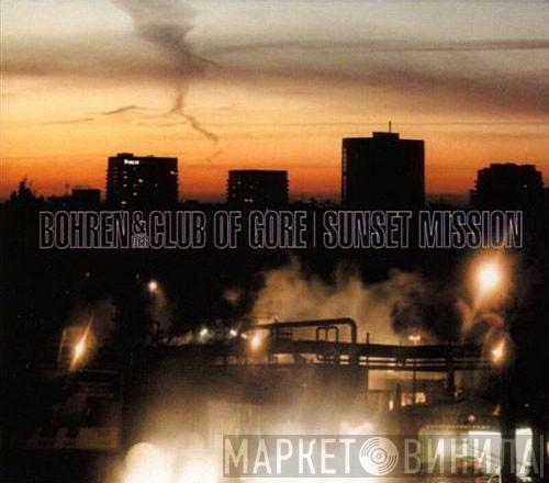  Bohren & Der Club Of Gore  - Sunset Mission