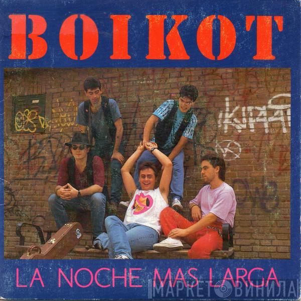 Boikot - La Noche Mas Larga