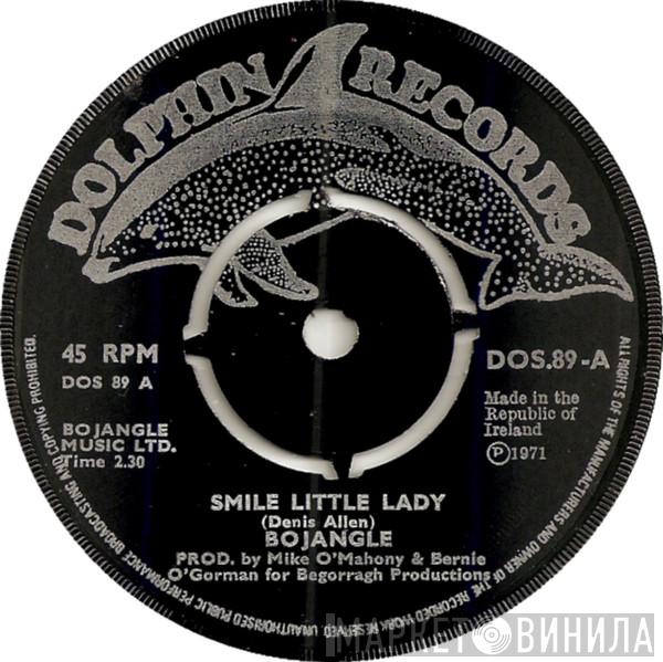 Bojangle - Smile Little Lady