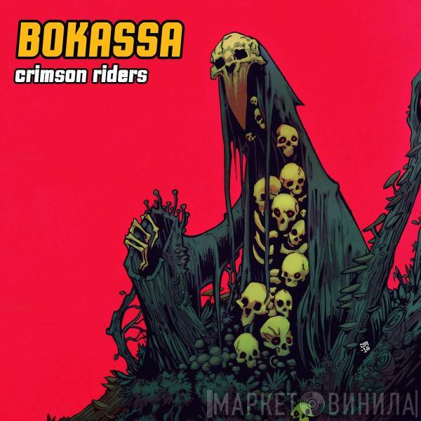 Bokassa  - Crimson Riders