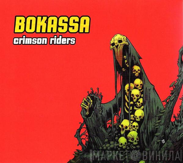 Bokassa  - Crimson Riders