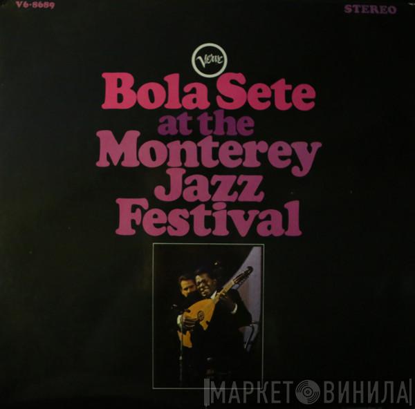 Bola Sete - Bola Sete At The Monterey Jazz Festival
