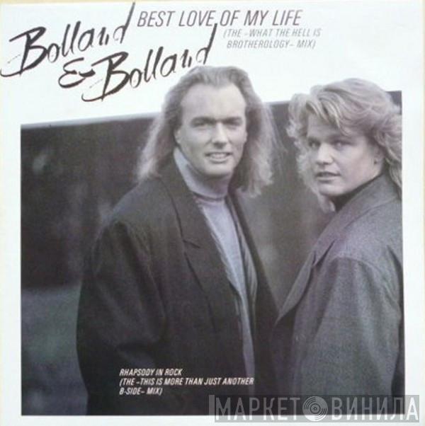 Bolland & Bolland  - Best Love Of My Life / Rhapsody In Rock