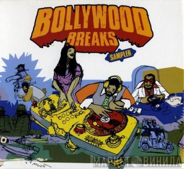  - Bollywood Breaks Sampler