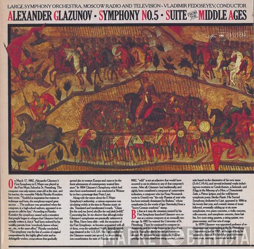 • Большой Симфонический Оркестр Всесоюзного Радио - Vladimir Fedoseyev  Alexander Glazunov  - Symphony No. 5 • Suite From The Middle Ages