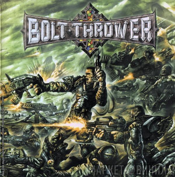 Bolt Thrower - Honour - Valour - Pride