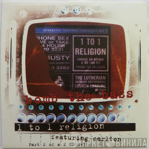 Bomb The Bass - 1 To 1 Religion