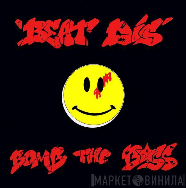 Bomb The Bass - Beat Dis