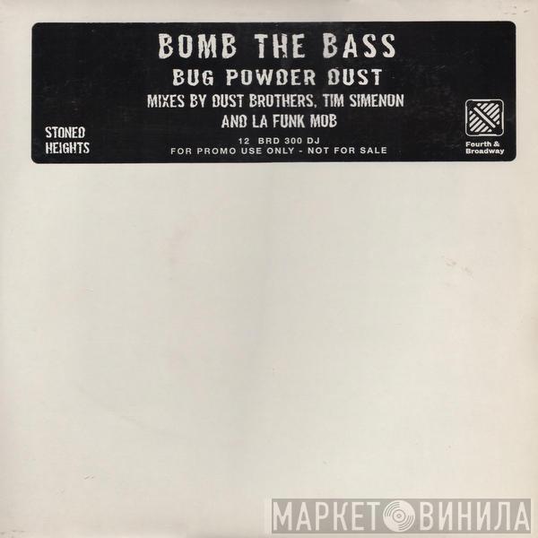  Bomb The Bass  - Bug Powder Dust