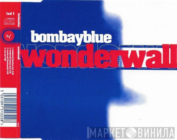Bombayblue - Wonderwall