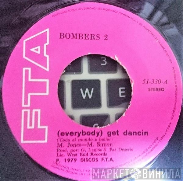  Bombers  - (Everybody) Get Dancin = Todo El Mundo A Bailar