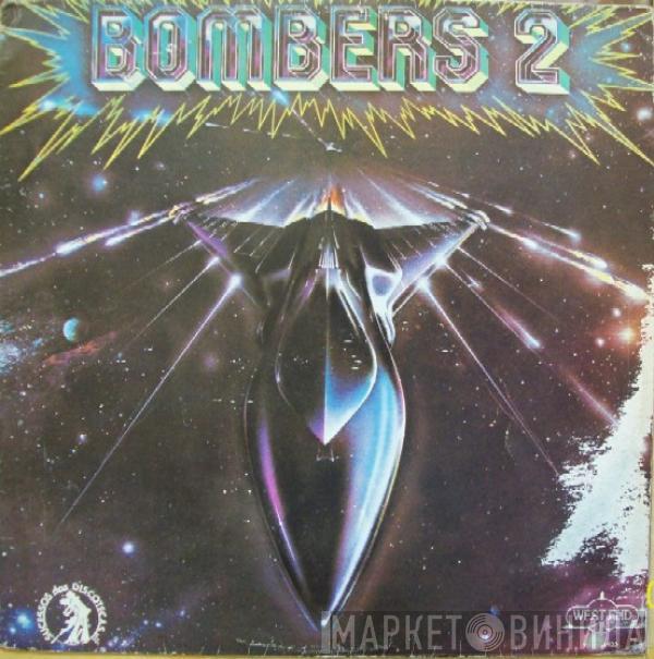  Bombers  - Bombers 2
