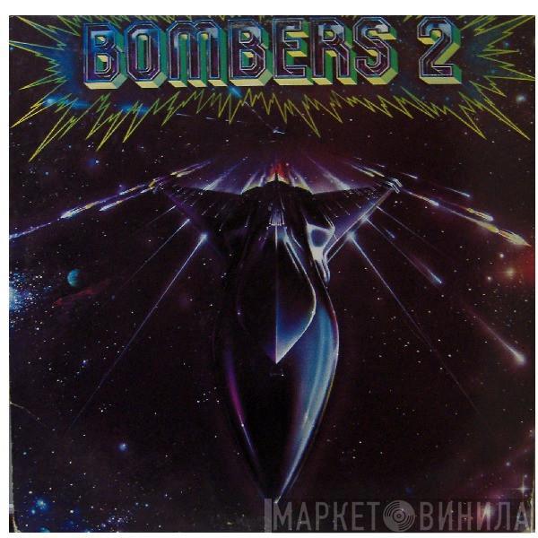  Bombers  - Bombers 2