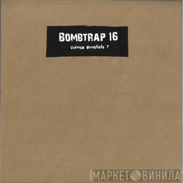  - Bombtists 07