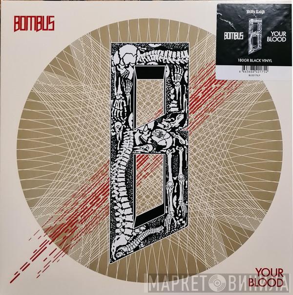 Bombus  - Your Blood
