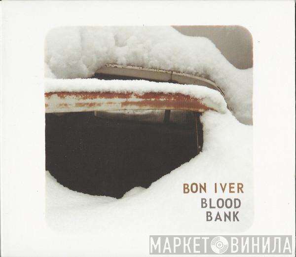  Bon Iver  - Blood Bank