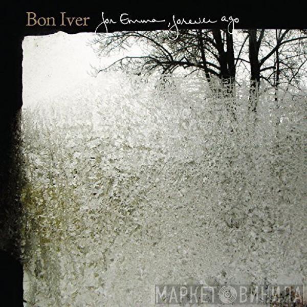  Bon Iver  - For Emma, Forever Ago
