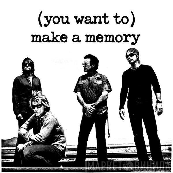  Bon Jovi  - (You Want To) Make A Memory