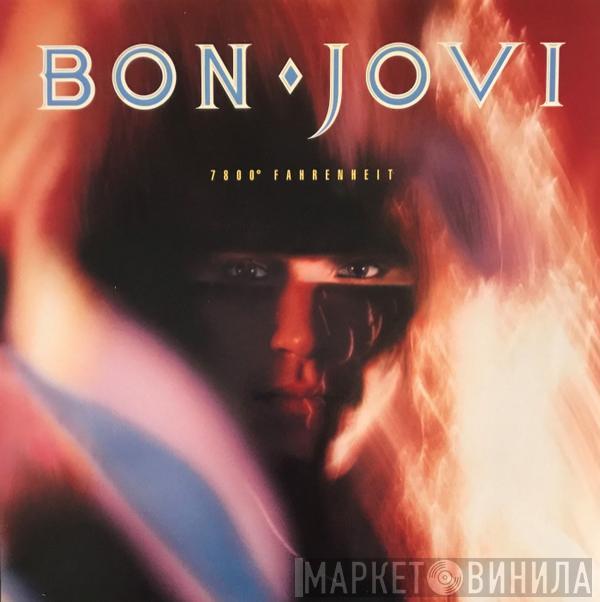  Bon Jovi  - 7800° Fahrenheit