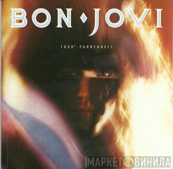  Bon Jovi  - 7800° Fahrenheit