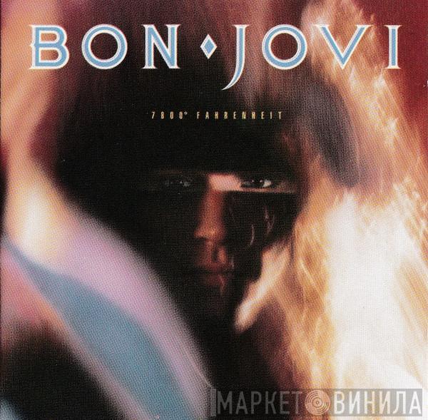  Bon Jovi  - 7800° Fahrenheit