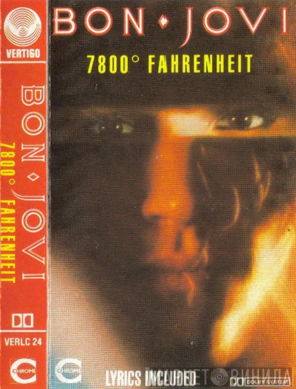  Bon Jovi  - 7800° Fahrenheit