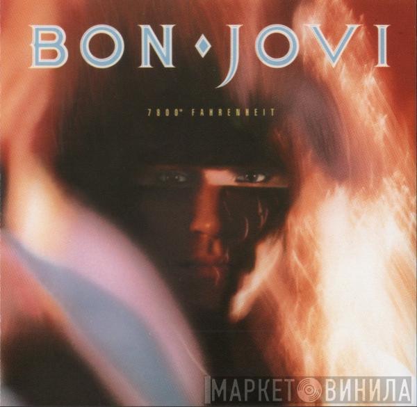  Bon Jovi  - 7800° Fahrenheit